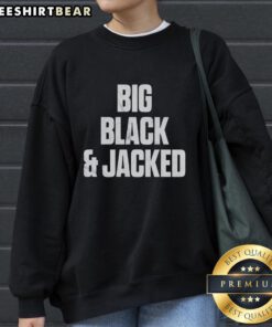 Alt Text: Official Will Hobbs Big Black and Jacked Sweatshirt featuring bold design and comfortable fit for fitness enthusiasts.