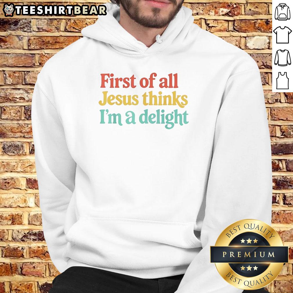 Colorful 'Jesus Thinks I'm a Delight' hoodie showcasing vibrant text design for trendy, faith-inspired fashion.