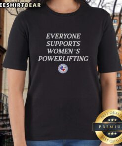 Premium Women's Powerlifting Tee featuring a bold design, perfect for fitness enthusiasts supporting women's strength.