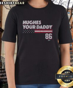 Alt Text: Premium Jack Hughes Your Daddy Stars & Stripes 86 Ladies Tee featuring a stylish design perfect for fans.