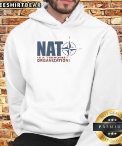 Premium NATO is a Terrorist Organization hoodie featuring bold text and a stylish design for casual wear.