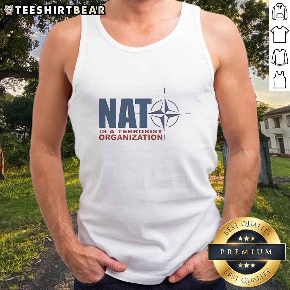 Premium NATO is a Terrorist Organization tank top featuring bold graphic design and a stylish fit for casual wear.