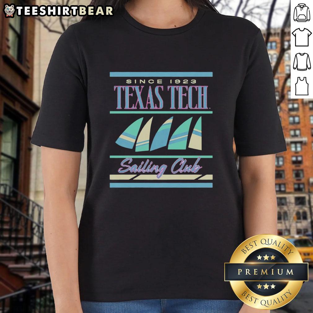 Premium Texas Tech Red Raiders Sailing Club Since 1923 ladies tee featuring stylish design and school spirit.