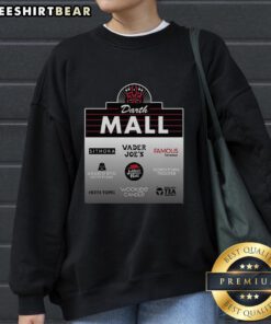 Alt Text: Premium Visit The Darth Mall Sweatshirt featuring a stylish design perfect for fans of sci-fi and pop culture.
