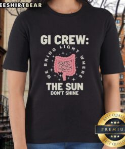 Pretty GI Crew Gastroenterology Endos Ladies Tee featuring a stylish design for female healthcare professionals.