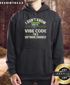 Stylish 'I Dont Know How To If Vibe Code' hoodie for software engineers, showcasing a modern tech-inspired design.