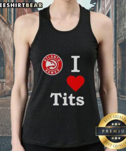 Top Atlanta Hawks I Love Tits tank top design featuring vibrant colors and team logo, perfect for game day attire.