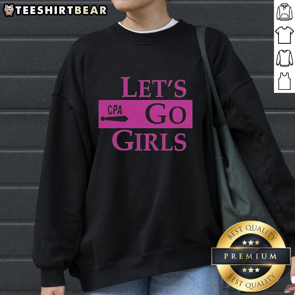 Cozy Top Let's Go Girls CPA sweatshirt in vibrant colors, perfect for casual wear and showing off your unique style.