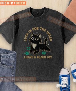Black cat washed t-shirt with 'Top Luck Is For The Weak' slogan, perfect for cat lovers and casual wear.