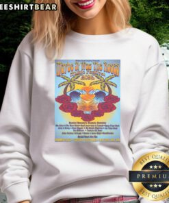 Top Maybe It Was The Roses Festival sweatshirt from Crowne Plaza Ventura, CA, May 20-31, 2026, featuring vibrant floral design.