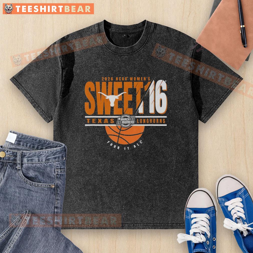 Top Texas Longhorns NCAA Women's Sweet 16 2026 Men's March Madness Four It All Washed T-Shirt displayed on a hanger.