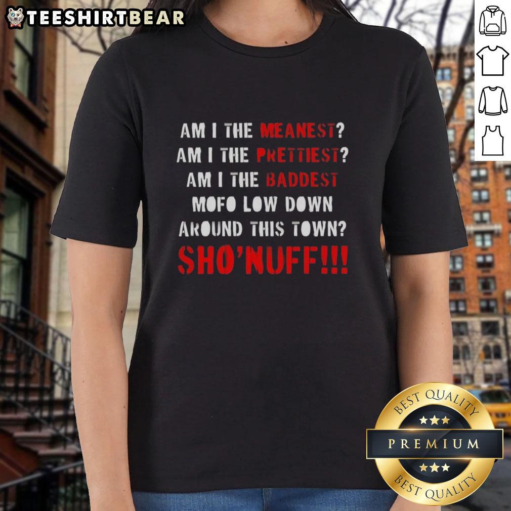 Alt Text: Ladies tee featuring 'Top The Baddest Mofo Low Down Around This Town' graphic, perfect for casual style.