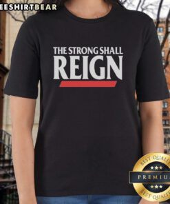 Top-The-Strong-Shall-Reign Cincinnati Bearcats ladies tee featuring vibrant team colors and stylish design for fans.