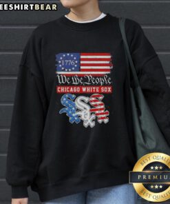 Alt Text: Top We The People Chicago White Sox sweatshirt, American since 1776 design, perfect for baseball fans.