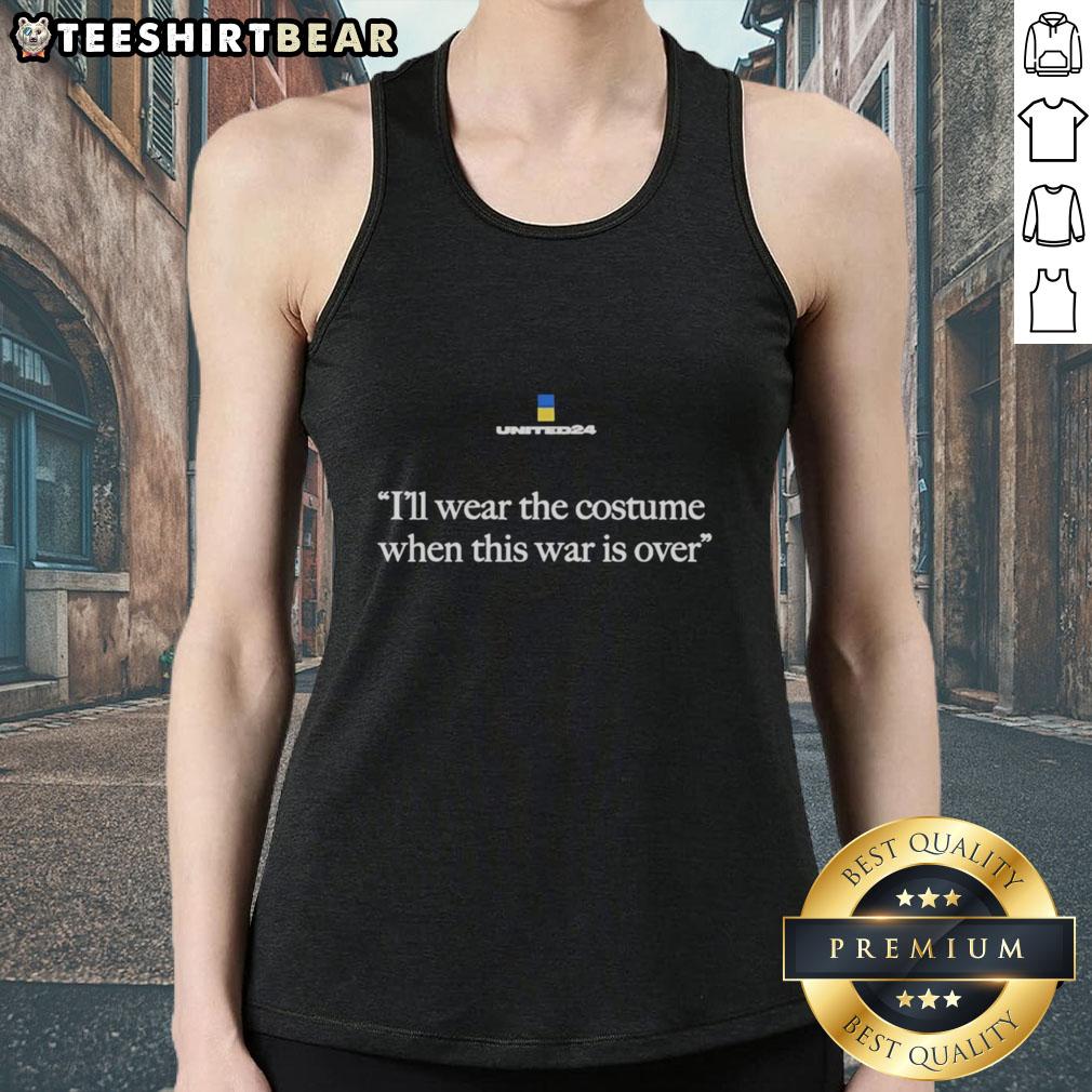 Alt Text: Top Zelensky Ill Wear The Costume When This War Is Over tank top design featuring a bold graphic and vibrant colors.
