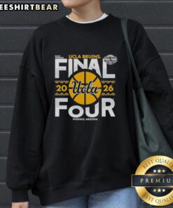 UCLA Bruins Final Four sweatshirt for 2026 NCAA Women's tournament in Phoenix, Arizona with vibrant team colors.
