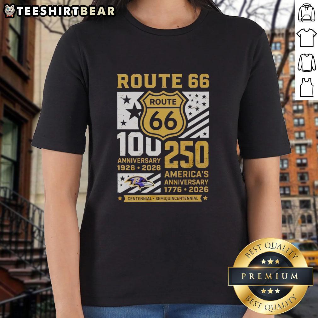 Awesome Baltimore Ravens Route 66 Centennial 100th Anniversary Ladies Tee, celebrating 250 years of America, 1926-2026.