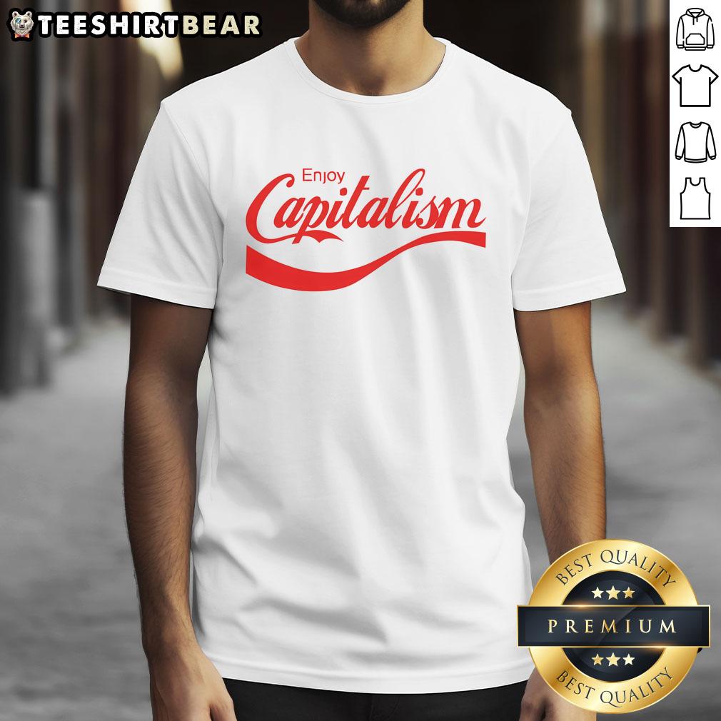 Awesome Enjoy Capitalism funny parody political humor T-shirt featuring a humorous slogan and vibrant graphics.