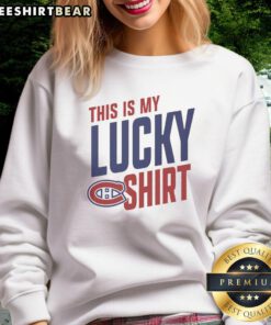 Awesome Montreal Canadiens sweatshirt showcasing team spirit and luck, perfect for fans and game day attire.