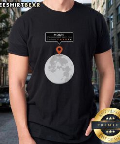 Awesome Moon Location Review Funny T-Shirt featuring a whimsical design and playful text for space lovers and humor fans.