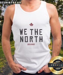 Alt Text: Awesome Toronto Raptors 'We The North' 2026 Playoffs logo tank top showcasing team spirit and style.
