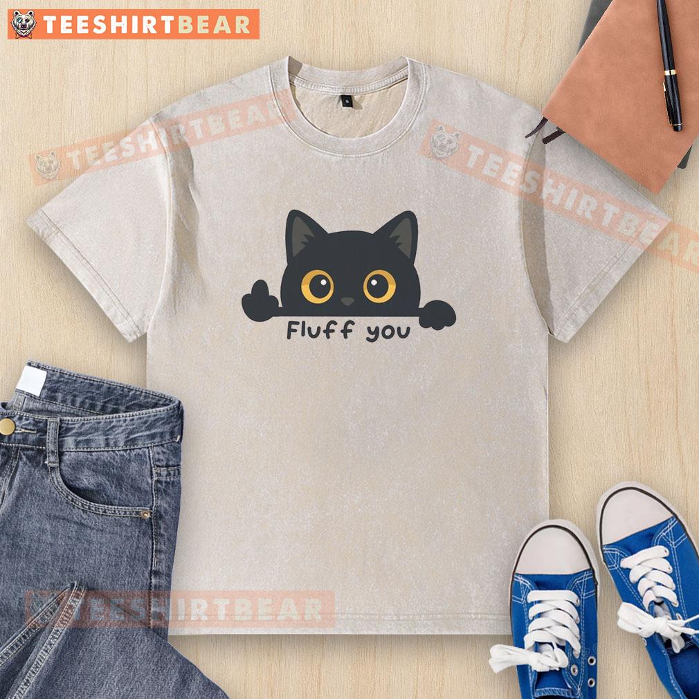 Cute Fluff You Cat washed t-shirt featuring an adorable cat graphic, perfect for cat lovers and casual wear.