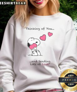 Cute Thinking of You and Sending Lots of Love Sweatshirt in cozy design, perfect for expressing affection.