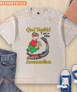 Funny God Forbid I Get A Little Motion Washed T-Shirt with quirky design, perfect for casual wear and humor lovers.