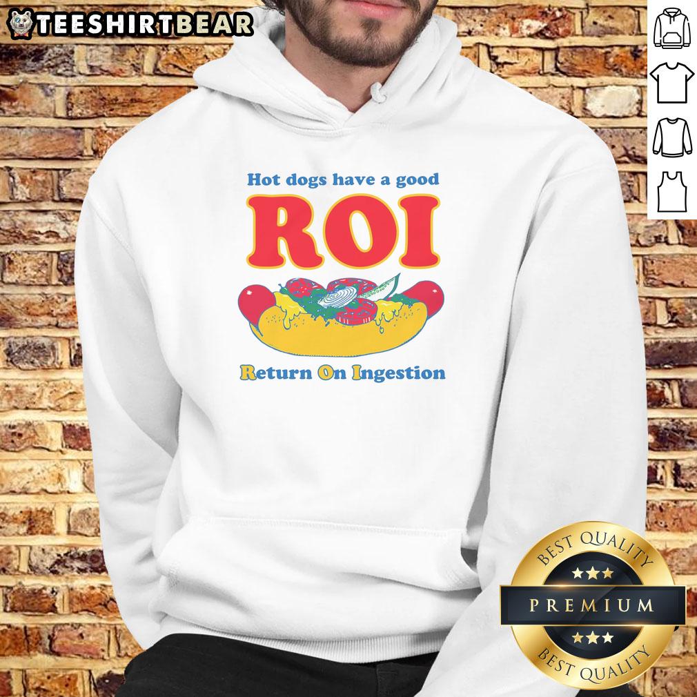 Alt Text: Funny hot dogs hoodie featuring a humorous ROI slogan for food lovers and fun fashion enthusiasts.