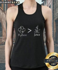 Funny Python is Better Than Java tank top featuring a humorous graphic for programming enthusiasts and developers.