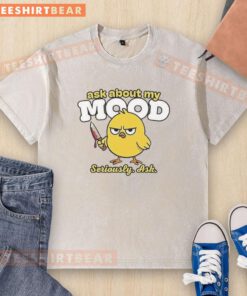Funny 'Good Ask About My Mood Seriously Ask Killer Chicken' washed t-shirt design, perfect for casual wear and humor enthusiasts.