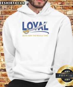 Stylish Good Buffalo Sabres Loyal Been The Whole Time Hoodie in blue, perfect for showing team spirit and support.