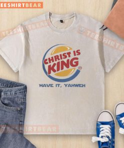 Good Christ is King Yahweh Burger King washed t-shirt featuring a bold graphic design and vibrant colors.