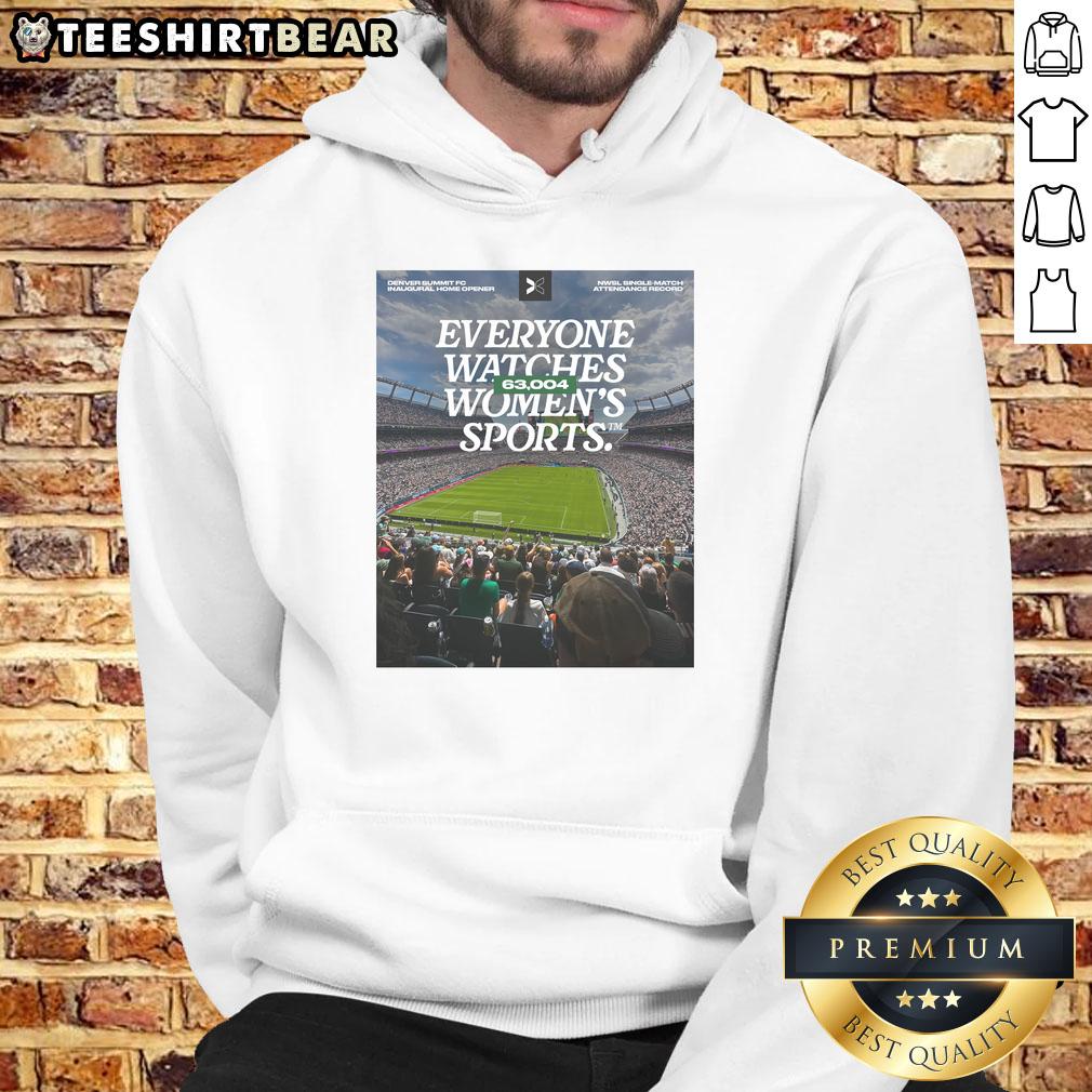 Good Everyone Watches Women's Sports hoodie featuring Denver Summit FC logo, perfect for fans and athletes alike.