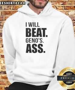 Good I Will Beat Geno's Ass hoodie featuring bold text design in vibrant colors, perfect for casual streetwear.