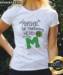 Good Lets Marshall Go The Thundering Herd Softball Ladies Tee featuring bold graphics and vibrant colors.