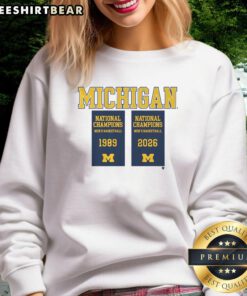 Good Michigan Wolverines MBB 2026 National Champions Banners Sweatshirt featuring team colors and logo design.