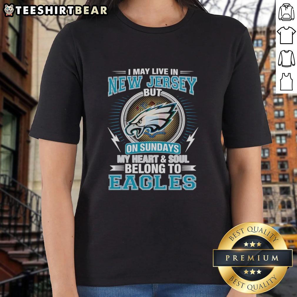 Philadelphia Eagles ladies tee with text: 'I may live in New Jersey, but my heart belongs to the Eagles' design.