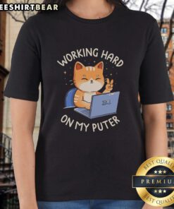 Lady focused on computer work wearing a stylish 'Good Working Hard On My Puter' tee shirt, perfect for tech enthusiasts.