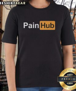 Alt Text: Hot Painhub logo parody on a stylish ladies tee, perfect for humor and trendy fashion lovers.
