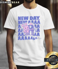 Nice A New Day New Aaaa T-Shirt featuring a vibrant design perfect for casual wear and expressing positivity.