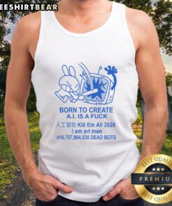 Nice Born To Create Anti-AI Art tank top featuring bold 'I Am Art Man, No AI' graphic design.