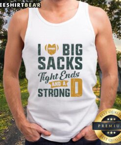 Lightweight tank top featuring 'I Love Big Sacks, Tight Ends, and Strong D' for football fans, perfect for game day wear.
