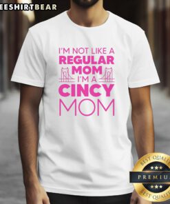 Alt Text: Nice I'm Not Like A Regular Mom T-Shirt - Fun and stylish graphic tee for moms who embrace their unique personality.