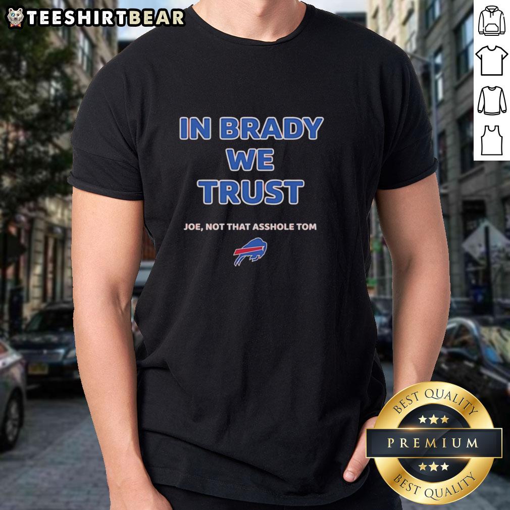 Joe Not That Asshole Tom Buffalo Bills Logo T-Shirt featuring a fun design for passionate fans of the NFL team.