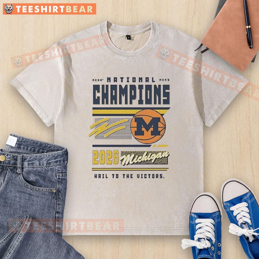 Nice Michigan Wolverines NCAA Men's Basketball National Champions 2026 Hail to the Victors washed t-shirt design.