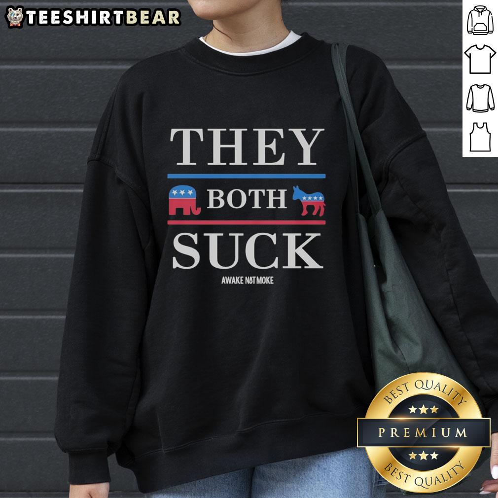 Nice sweatshirt featuring 'Republican Party and Democratic Party: They Both Suck' design, perfect for political humor fans.
