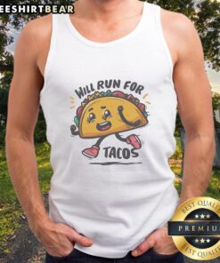 Nice Will Run For Tacos Tank Top featuring fun taco graphic, perfect for taco lovers and casual wear enthusiasts.
