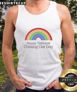 Official Happy National Coming Out Day rainbow tank top celebrating LGBTQ+ pride and inclusivity.