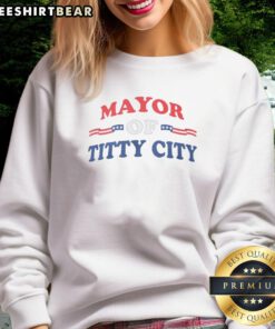 Official Mayor of Titty City sweatshirt featuring bold graphic design and vibrant colors, perfect for casual wear.